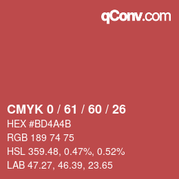カラーコード: CMYK 0 / 61 / 60 / 26 | qconv.com