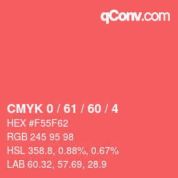 Color code: CMYK 0 / 61 / 60 / 4 | qconv.com