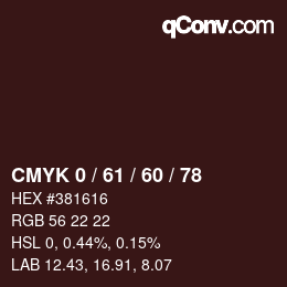 カラーコード: CMYK 0 / 61 / 60 / 78 | qconv.com