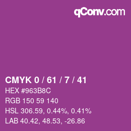 カラーコード: CMYK 0 / 61 / 7 / 41 | qconv.com