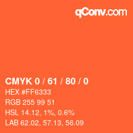 カラーコード: CMYK 0 / 61 / 80 / 0 | qconv.com