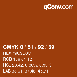 カラーコード: CMYK 0 / 61 / 92 / 39 | qconv.com