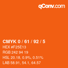 カラーコード: CMYK 0 / 61 / 92 / 5 | qconv.com