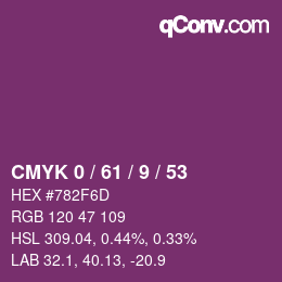 カラーコード: CMYK 0 / 61 / 9 / 53 | qconv.com
