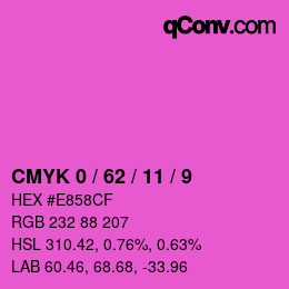 Color code: CMYK 0 / 62 / 11 / 9 | qconv.com