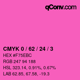 カラーコード: CMYK 0 / 62 / 24 / 3 | qconv.com