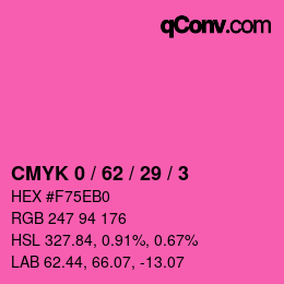 カラーコード: CMYK 0 / 62 / 29 / 3 | qconv.com