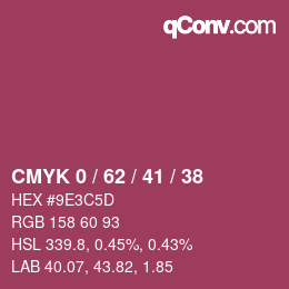 カラーコード: CMYK 0 / 62 / 41 / 38 | qconv.com