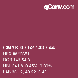 カラーコード: CMYK 0 / 62 / 43 / 44 | qconv.com