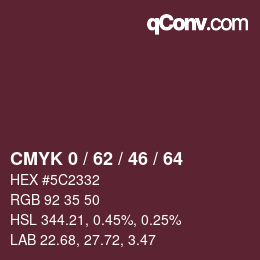 Color code: CMYK 0 / 62 / 46 / 64 | qconv.com
