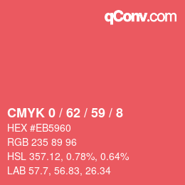 Color code: CMYK 0 / 62 / 59 / 8 | qconv.com