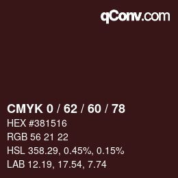 Color code: CMYK 0 / 62 / 60 / 78 | qconv.com
