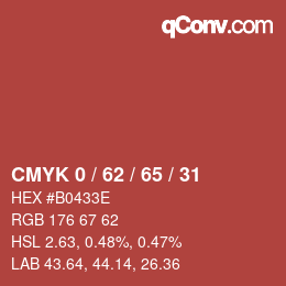 カラーコード: CMYK 0 / 62 / 65 / 31 | qconv.com