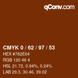 カラーコード: CMYK 0 / 62 / 97 / 53 | qconv.com