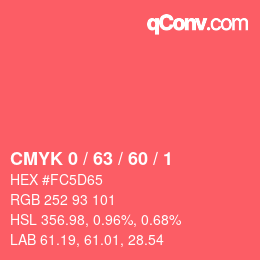 カラーコード: CMYK 0 / 63 / 60 / 1 | qconv.com
