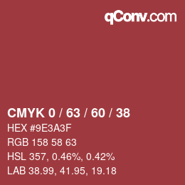 Color code: CMYK 0 / 63 / 60 / 38 | qconv.com