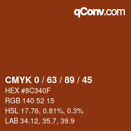 Color code: CMYK 0 / 63 / 89 / 45 | qconv.com