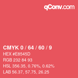 カラーコード: CMYK 0 / 64 / 60 / 9 | qconv.com