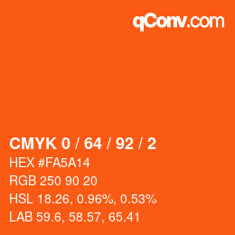 カラーコード: CMYK 0 / 64 / 92 / 2 | qconv.com
