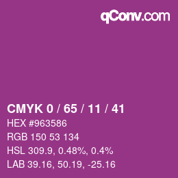 カラーコード: CMYK 0 / 65 / 11 / 41 | qconv.com