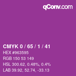 カラーコード: CMYK 0 / 65 / 1 / 41 | qconv.com