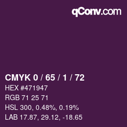 カラーコード: CMYK 0 / 65 / 1 / 72 | qconv.com