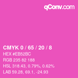 カラーコード: CMYK 0 / 65 / 20 / 8 | qconv.com