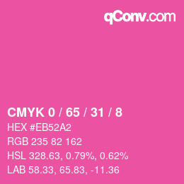 カラーコード: CMYK 0 / 65 / 31 / 8 | qconv.com