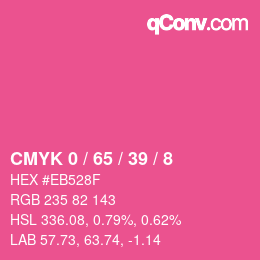 カラーコード: CMYK 0 / 65 / 39 / 8 | qconv.com