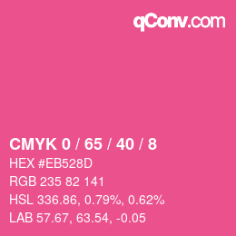 カラーコード: CMYK 0 / 65 / 40 / 8 | qconv.com