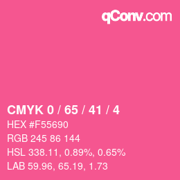 カラーコード: CMYK 0 / 65 / 41 / 4 | qconv.com
