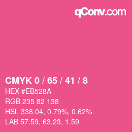 カラーコード: CMYK 0 / 65 / 41 / 8 | qconv.com