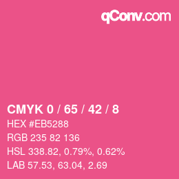 カラーコード: CMYK 0 / 65 / 42 / 8 | qconv.com