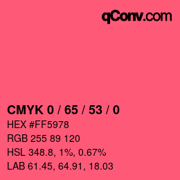 Color code: CMYK 0 / 65 / 53 / 0 | qconv.com