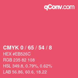 颜色代码: CMYK 0 / 65 / 54 / 8 | qconv.com