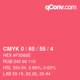 カラーコード: CMYK 0 / 65 / 55 / 4 | qconv.com