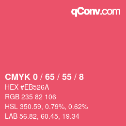 カラーコード: CMYK 0 / 65 / 55 / 8 | qconv.com