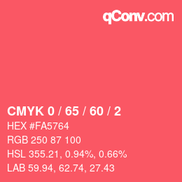 カラーコード: CMYK 0 / 65 / 60 / 2 | qconv.com