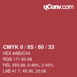 カラーコード: CMYK 0 / 65 / 60 / 33 | qconv.com