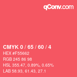 カラーコード: CMYK 0 / 65 / 60 / 4 | qconv.com
