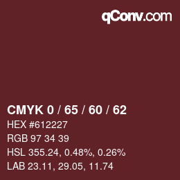 カラーコード: CMYK 0 / 65 / 60 / 62 | qconv.com