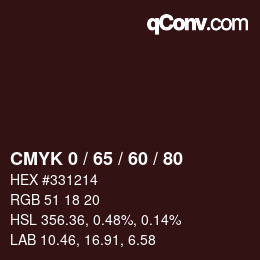 カラーコード: CMYK 0 / 65 / 60 / 80 | qconv.com