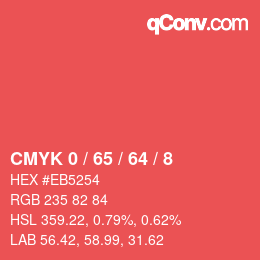 カラーコード: CMYK 0 / 65 / 64 / 8 | qconv.com