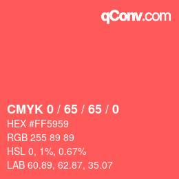 Color code: CMYK 0 / 65 / 65 / 0 | qconv.com
