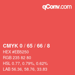 カラーコード: CMYK 0 / 65 / 66 / 8 | qconv.com