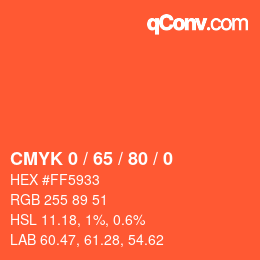 カラーコード: CMYK 0 / 65 / 80 / 0 | qconv.com