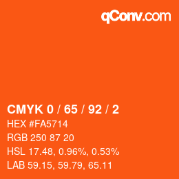 カラーコード: CMYK 0 / 65 / 92 / 2 | qconv.com