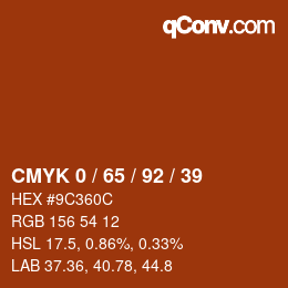 カラーコード: CMYK 0 / 65 / 92 / 39 | qconv.com