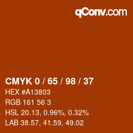 カラーコード: CMYK 0 / 65 / 98 / 37 | qconv.com