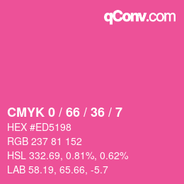 カラーコード: CMYK 0 / 66 / 36 / 7 | qconv.com